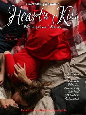 cover image of Issue 14, April-May 2019: Featuring Anna J. Stewart: Heart's Kiss, #14